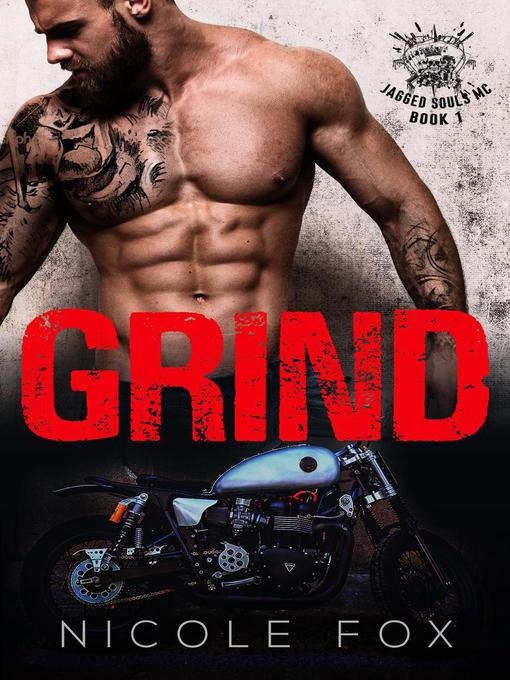 Title details for Grind (Book 1) by Nicole Fox - Available